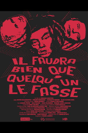 Il faudra bien que quelqu'un le fasse Il faudra bien que quelqu'un le fasse