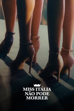Poster do filme Miss Itália Não Pode Morrer