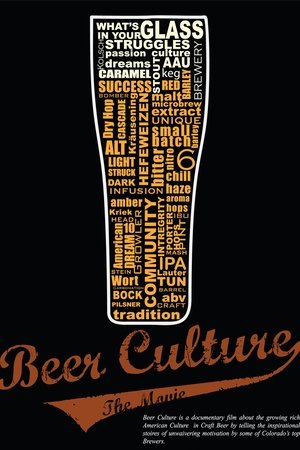 Beer Culture The Movie
