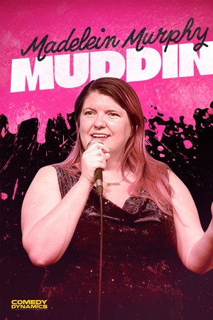 Madelein Murphy: Muddin