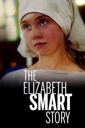Poster of The Elizabeth Smart Story