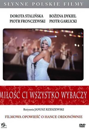 Miłość ci wszystko wybaczy