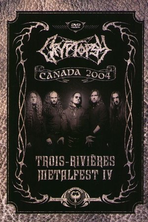 CRYPTOPSY Trois-Rivieres Metalfest IV
