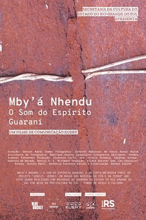 Mby'Á Nhendu - O Som do Espírito Guarani poster