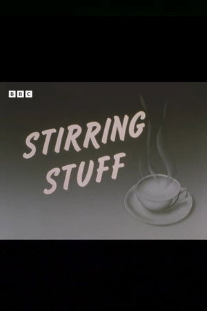 Stirring Stuff poster