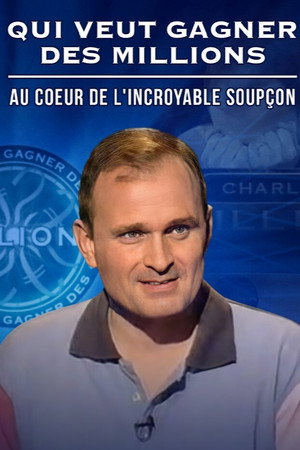 Qui veut gagner des millions : au cœur de l’incroyable soupçon poster