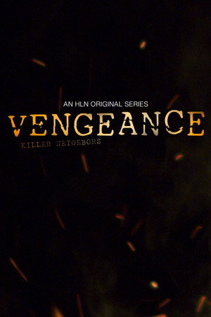 Vengeance: Killer Neighbors
