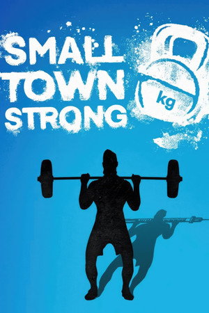 Small Town Strong poster
