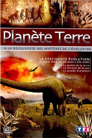 Planète Terre - À la découverte des mystères de l'évolution