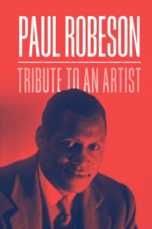 Paul Robeson: Tribute to an Artist