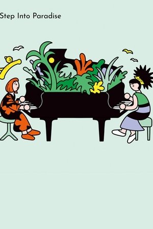 Akiko Yano × Hiromi – Step Into Paradise -Live In Tokyo-