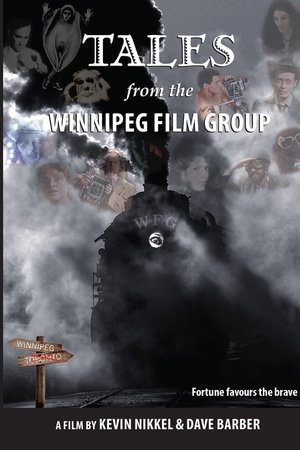 Tales from the Winnipeg Film Group