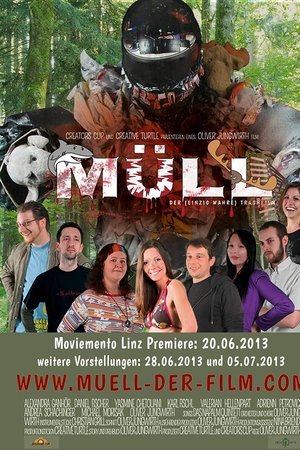 Müll - der einzig wahre Trashfilm