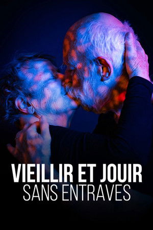 Vieillir et jouir sans entraves