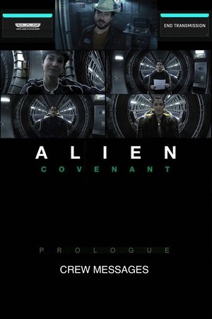 Alien: Covenant — Crew Messages