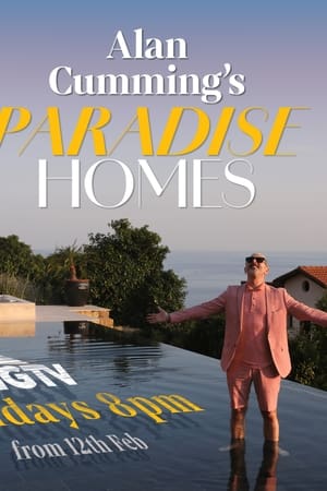 Alan Cumming's: Paradise Homes