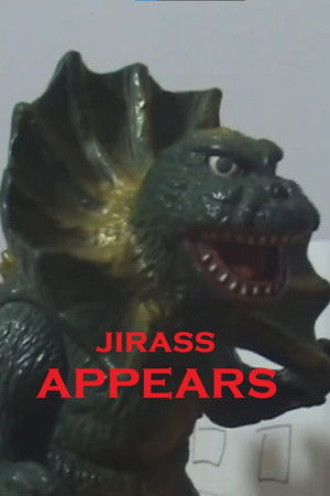 Jirass Appears