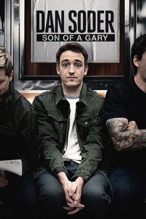 Dan Soder: Son of a Gary Dan Soder: Son of a Gary