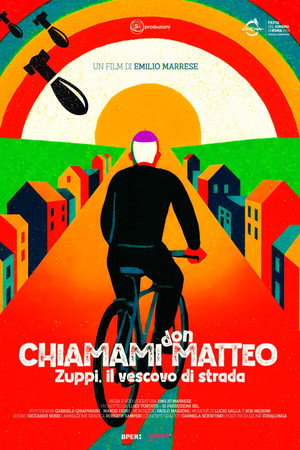 Chiamami Don Matteo - Zuppi, il vescovo di strada