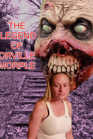 The Legend of Orville Morple poster