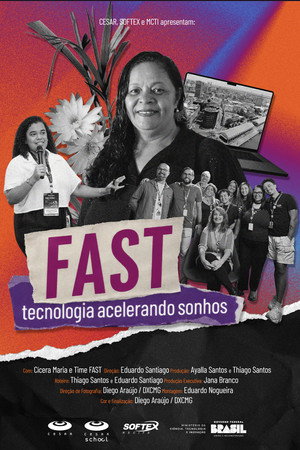 FAST - Tecnologia Acelerando Sonhos poster