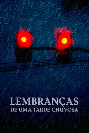 Lembranças de uma Tarde Chuvosa