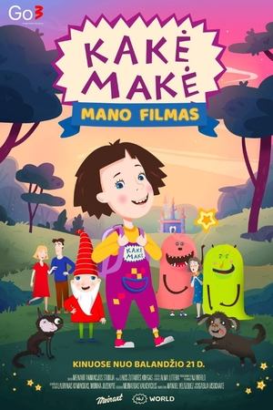 Kakė Makė: Mano filmas