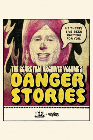 Danger Stories: A Word Salad Symphony poster
