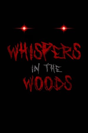 Whispers in the Woods