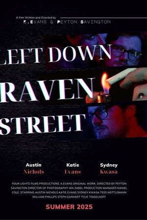 Left Down Raven Street