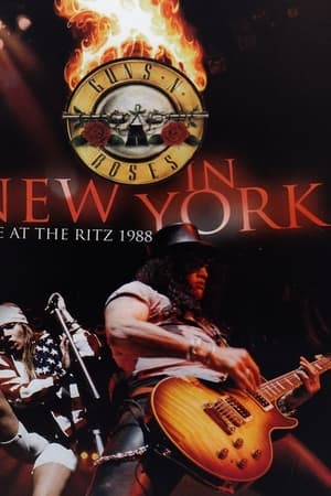 Guns 'N' Roses: Live at the Ritz 1988