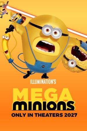 Mega Minions