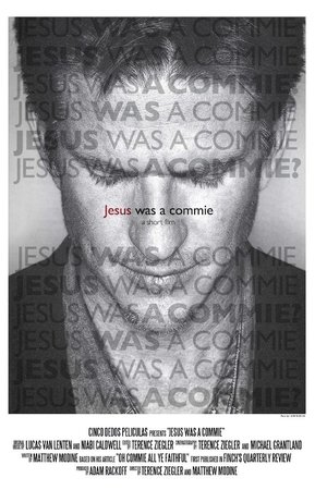 Jesus Was a Commie