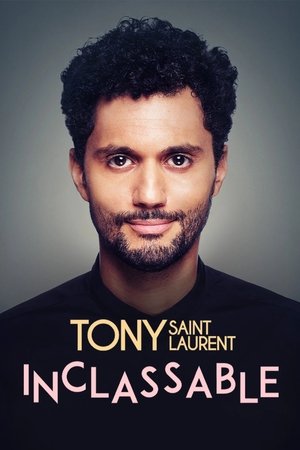 Poster of Tony Saint Laurent : Inclassable