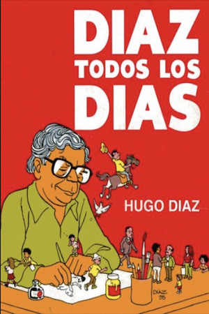 Recordando a Hugo Díaz poster