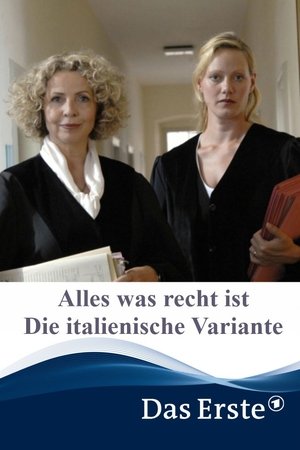 Alles was recht ist – Die italienische Variante