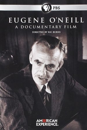 Eugene O’Neill: A Documentary Film