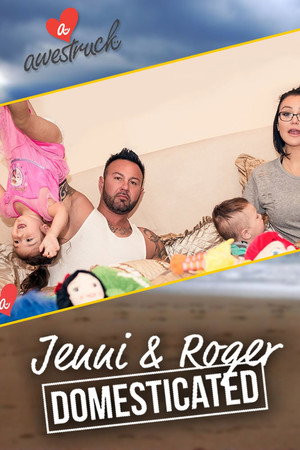 Jenni & Roger: Domesticated