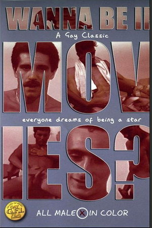 Wanna Be in Movies? poster