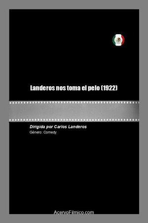 Landeros nos toma el pelo poster