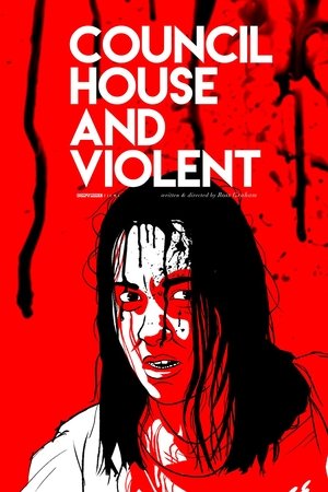 Council House and Violent