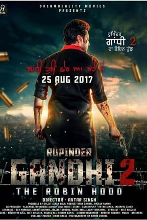 Rupinder Gandh 2 - The Robinhood Movie Overview