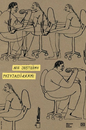 Nie jesteśmy przyjaciółkami poster