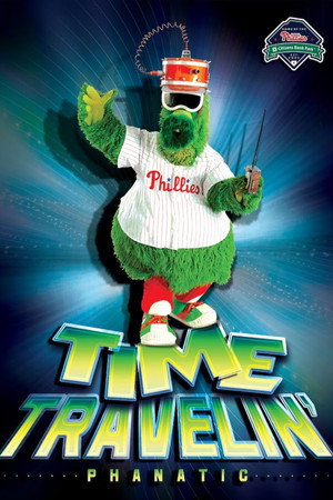 Time Travelin' Phanatic poster