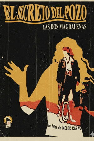 El Secreto Del Pozo - Las Dos Magdalenas