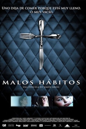 Malos hábitos (2006)