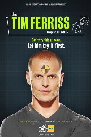 The Tim Ferriss Experiment