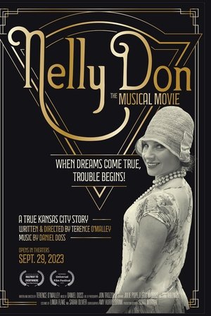 Nelly Don the Musical Movie