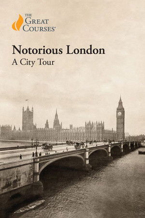 Notorious London: A City Tour