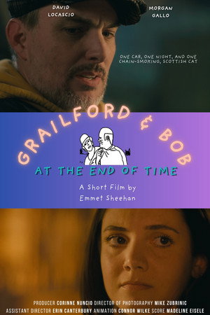 Grailford & Bob: At the End of Time